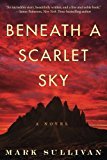 Beneath a Scarlet Sky: A Novel - RHM Bookstore
