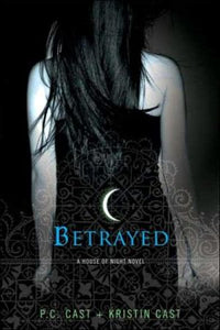Betrayed (A House of Night) - RHM Bookstore