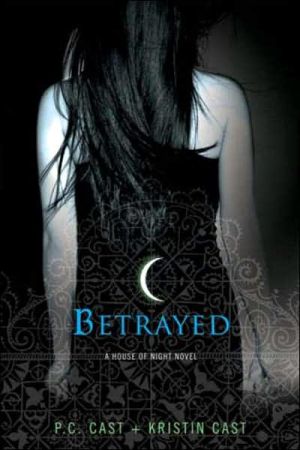 Betrayed (A House of Night) - RHM Bookstore