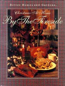 Better Homes and Gardens Christmas at Home: By the Fireside - RHM Bookstore