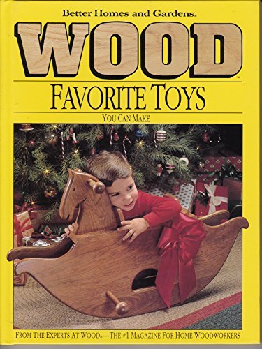 Better Homes and Gardens Wood: Favorite Toys You Can Make - RHM Bookstore