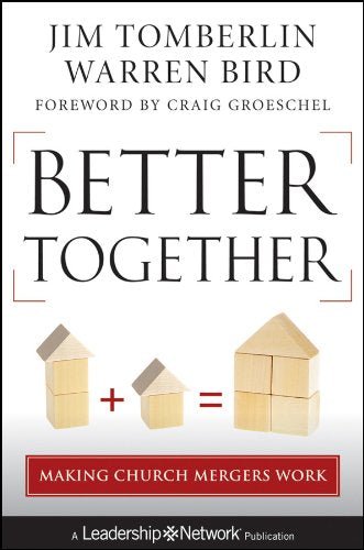 Better Together: Making Church Mergers Work - RHM Bookstore