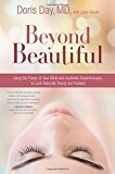 Beyond Beautiful: Using the Power of Your Mind and Aesthetic Breakthroughs to Look Naturally Young and Radiant - RHM Bookstore