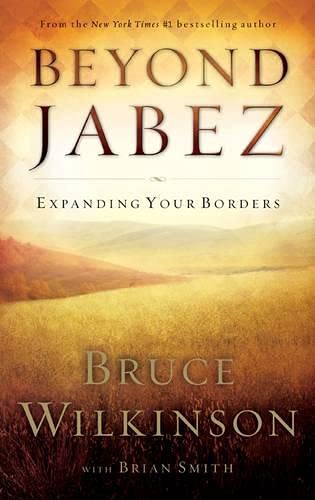 Beyond Jabez: Expanding Your Borders - RHM Bookstore
