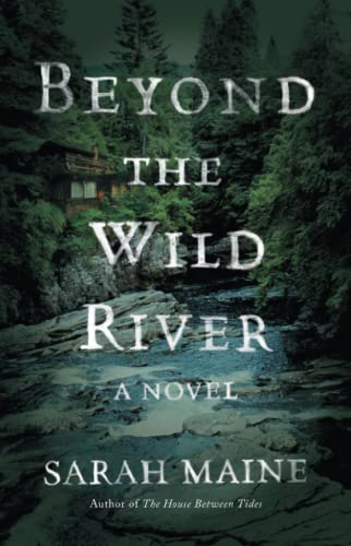 Beyond the Wild River: A Novel - RHM Bookstore