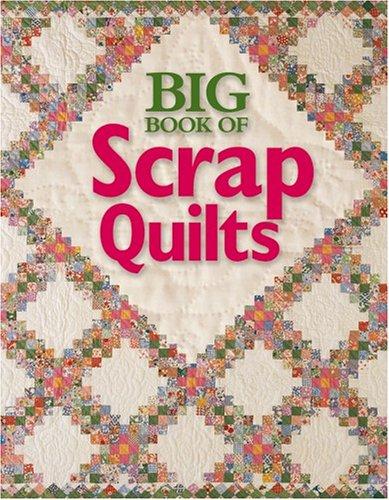 Big Book of Scrap Quilts - RHM Bookstore