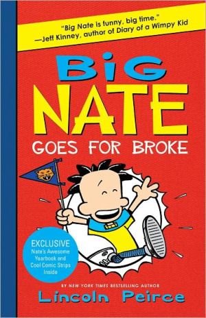 Big Nate Goes for Broke (Big Nate, 4) - RHM Bookstore