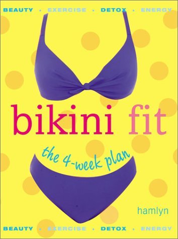 Bikini Fit: The 4-Week Plan - RHM Bookstore