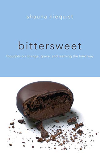 Bittersweet: Thoughts on Change, Grace, and Learning the Hard Way - RHM Bookstore