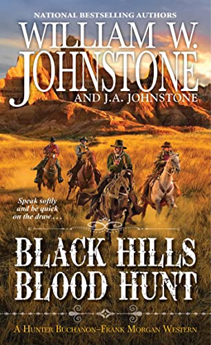 Black Hills Blood Hunt (A Hunter Buchanon-Frank Morgan Western) - RHM Bookstore