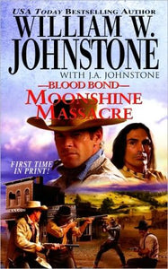 Blood Bond 14: Moonshine Massacre - RHM Bookstore
