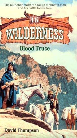 Blood Truce (Wilderness, #16) - RHM Bookstore