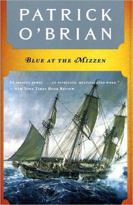 Blue at the Mizzen (Aubrey/Maturin Novels, 20) (Book 20) - RHM Bookstore