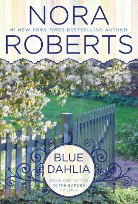 Blue Dahlia (In The Garden Trilogy) - RHM Bookstore
