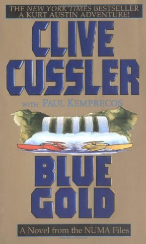 Blue Gold: A Novel from the NUMA Files - RHM Bookstore