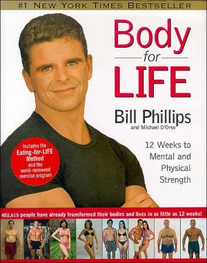 Body for Life: 12 Weeks to Mental and Physical Strength - RHM Bookstore