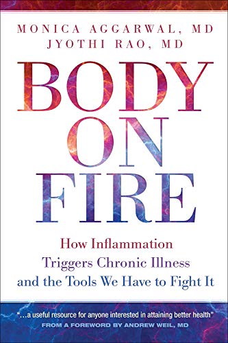 Body on Fire: How Inflammation Triggers Chronic Illness and the Tools We Have to Fight It - RHM Bookstore