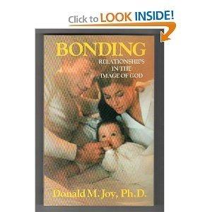 Bonding: Relationships in the Image of God - RHM Bookstore