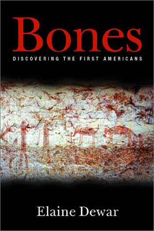 Bones: Discovering the First Americans - RHM Bookstore