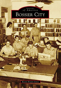 Bossier City (Images of America) - RHM Bookstore