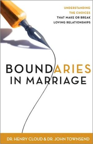 Boundaries in Marriage: Understanding the Choices That Make or Break Loving Relationships - RHM Bookstore