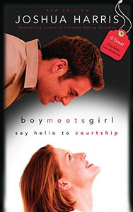 Boy Meets Girl: Say Hello to Courtship - RHM Bookstore