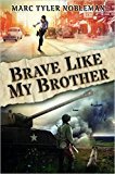 Brave Like My Brother - RHM Bookstore