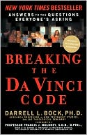 Breaking the Da Vinci Code: Answers to the Questions Everyone's Asking - RHM Bookstore