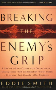 Breaking the Enemy's Grip - RHM Bookstore