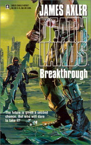 Breakthrough (Deathlands) - RHM Bookstore