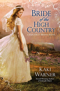 Bride of the High Country (A Runaway Brides Novel) - RHM Bookstore