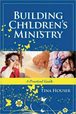 Building Children's Ministry: A Practical Guide - RHM Bookstore
