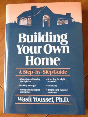 Building Your Own Home: A Step-by-Step Guide - RHM Bookstore