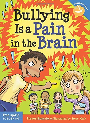 Bullying Is a Pain in the Brain (Laugh & Learn®) - RHM Bookstore