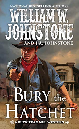 Bury the Hatchet (The Buck Trammel Western) - RHM Bookstore