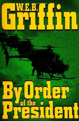 By Order of the President (A Presidential Agent Novel) - RHM Bookstore