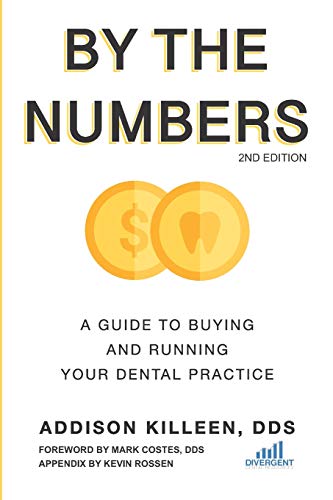 By the Numbers: A Guide to Buying and Running Your Dental Practice - RHM Bookstore