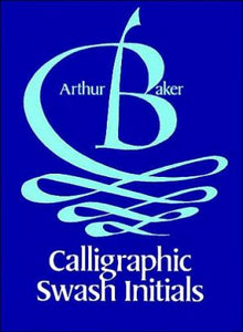 Calligraphic Swash Initials (Dover Pictorial Archives) - RHM Bookstore