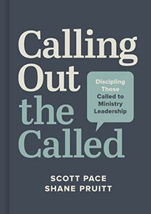 Calling Out the Called: Discipling Those Called to Ministry Leadership - RHM Bookstore