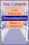 Can Mainline Denominations Make a Comeback? - RHM Bookstore