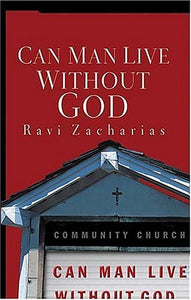 Can Man Live Without God - RHM Bookstore