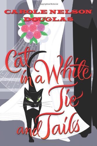 Cat in a White Tie and Tails: A Midnight Louie Mystery (Midnight Louie Mysteries) - RHM Bookstore