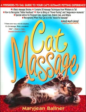 Cat Massage: A Whiskers to Tail Guide to Your Cat's Ultimate Petting Experience - RHM Bookstore