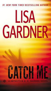 Catch Me (Detective D. D. Warren) - RHM Bookstore
