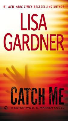 Catch Me (Detective D. D. Warren) - RHM Bookstore
