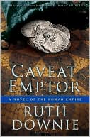 Caveat Emptor: A Novel of the Roman Empire (The Medicus Series, 4) - RHM Bookstore