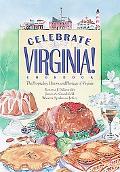 Celebrate Virginia! The Hospitality, History and Heritage of Virginia - RHM Bookstore