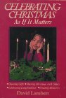 Celebrating Christmas As If It Matters - RHM Bookstore