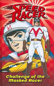 Challenge of the Masked Racer #2 (Speed Racer) - RHM Bookstore