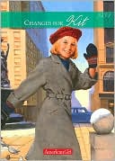 Changes For Kit (American Girl Collection) - RHM Bookstore